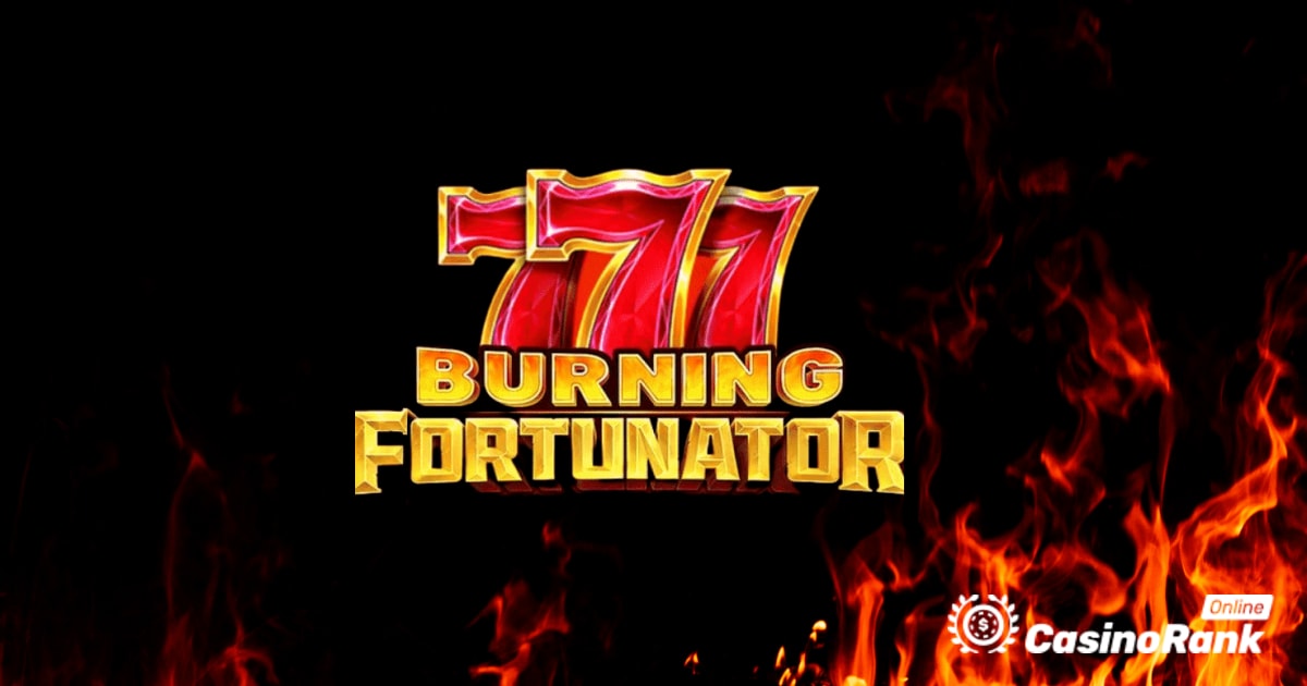 Burning Fortunator de Playson : l'expérience ultime des machines à sous
